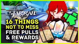Honkai Star Rail 16 Things You Don't Want To Miss! Free Pulls, Reward Codes, Characters, F2P & Tips