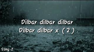 Dilbar lyrics   Satyamev Jayate  songs z #songz   YouTube 3