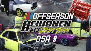 Heinonen Drift Team OFFSEASON 9 #tallipätkää