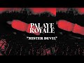 PALAYE ROYALE - Mister Devil