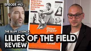 Is "Lilies of the Field" Sidney Poitier's best? | Movie Review by The Bluff Council