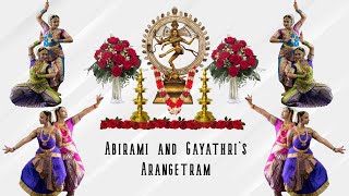 Abirami and Gayathri's Arangetram 2022 (Full)