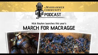 The Warhammer Community Podcast: Episode 34 – #MarchForMacragge