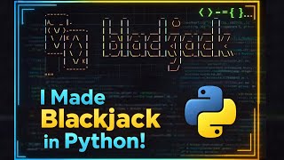 Coding Blackjack in Python