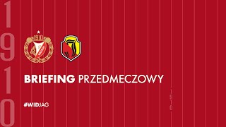 Briefing przed meczem Widzew Łódź - Jagiellonia Białystok
