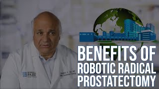 What Are the Benefits of Robotic Radical Prostatectomy?