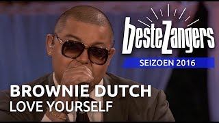 Brownie Dutch - Love Yourself | Beste Zangers 2016