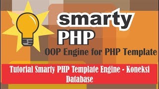 Tutorial Smarty PHP Template Engine - Koneksi Database