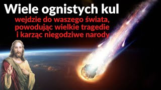 WKRÓTCE rozpoczną się wielkie wydarzenia, które zmienią losy ludzkości. Orędzie Jezusa