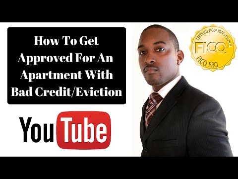 Get Approved For An Apartment With A Bad FICO Credit Score Or Eviction On Your Credit Report Get Approved For An Apartment With A Bad FICO Credit Score Or Eviction On Your Credit Report