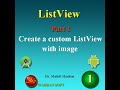 Listview part 1   create a custom listview in android studio