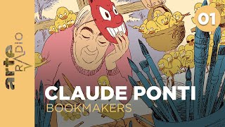 Claude Ponti (1/3) | Bookmakers - ARTE Radio Podcast