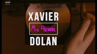 #93. Xavier Dolan: Mix 4ever