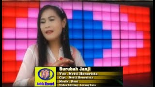 lagu kerinci BURUBAH JANJI Voc | Netti Honoriska || Cipt | Netti Honorista