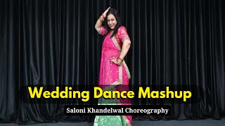 Wedding Dance Mashup | Navrai Majhi | Nachde Ne Saare | Sweetheart | Balle Balle | Saloni Khandelwal