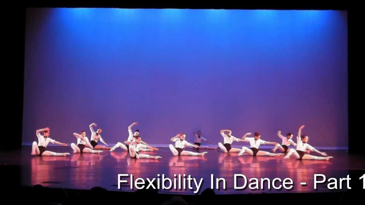 Flexibility In Dance Part 1 Youtube