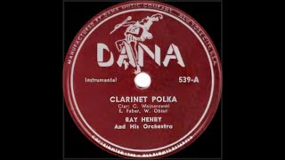 Polish 78rpm recordings in the US, 1947. DANA 539. Clarinet / Julaida -polkas. Ray Henry