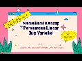 Memahami Konsep Persamaan Linear Dua Variabel │SPLDV Part 1 │Matematika SMP Kelas 8