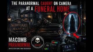 Real Paranormal Activity Captured at Funeral Home! #paranormal #macombparanormal
