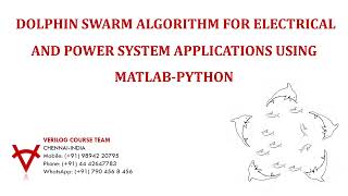 DOLPHIN SWARM ALGORITHM FOR ELECTRICAL AND POWER SYSTEM APPLICATIONS USING MATLAB-PYTHON