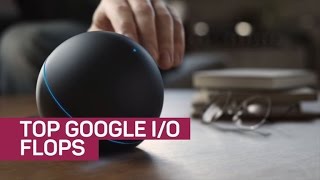 Top 4 Google I/O flops