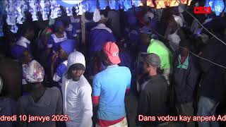 Dans vodou kay anperè Adrien  vandredi 10  janvye 2025.