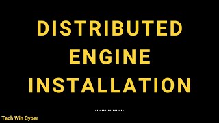 Module 2.2 - Distributed Engine - Installation - Delinea Course - Tech Win Cyber