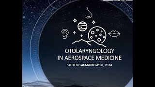 Otolaryngology in Aerospace Medicine