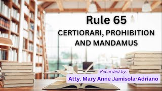 [Audio Rules of Court] Rule 65 - Certiorari, Prohibition, and Mandamus