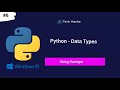 #6 Data Types in Python| Python Tutorial for Beginners |Simplest Introduction | String  Data Type
