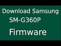 How To Download Samsung Galaxy CORE PRIME SM-G360P Stock Firmware (Flash File) For Update Device