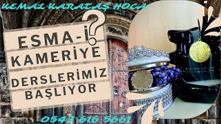 ESMA-İ KAMERİYE DERSİ