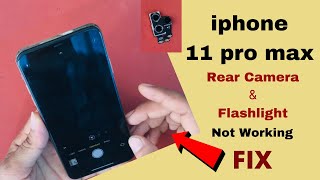 How To Fix iPhone 11 Pro Max Rear Camera And Flashlight Not Working. easy way 2021