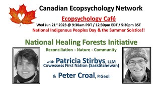 Ecopsychology Café - National Healing Forests Initiative with Patricia Stirbys and Peter Croal