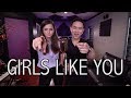 Girls Like You - Maroon 5 ft. Cardi B (Jason Chen x Tiffany Alvord)