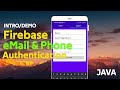 Integrating Email & Phone Authentication With Firebase | Intro | Android App Development Tutorials