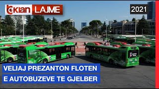 Veliaj prezanton floten e autobuseve te gjelber | Lajme - News