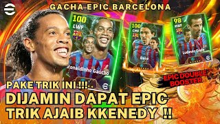 TRIK AJAIB K KENEDY GACHA EPIC FC BARCELONA DOUBLE BOOSTER - eFootball 2025 Mobile