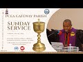 PCEA GATEWAY CHURCH - ENGLISH SERVICE 27.10.2024