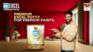 Make your walls the star of the room with Birla White Premium Excel Putty!