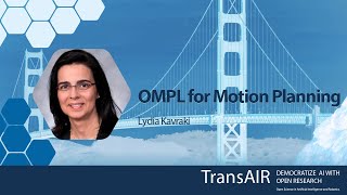 OMPL for Motion Planning (Lydia Kavraki)