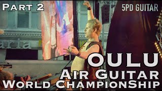 Air Guitar World Championship 2016 Part 2 - 에어기타 월드 챔피언쉽 2016 / 핀란드 오울루 여행  - Oulu City, Finland