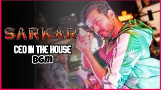 Sarkar-ceo in the house bgm | sarkar movie | bgm blaster || #SarkarBgm #Sarkar #Vijay