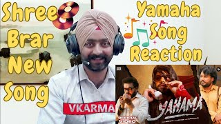 Reaction On Shree Brar | YAHAMA - Official Video | Prince Kanwaljeet | Punjabi Song 2023