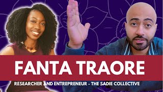 Diversity in Economics with FANTA TRAORE and the Sadie Collective