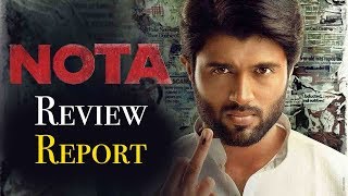 NOTA Movie Review Report - Vijay Deverakonda, Mehreen Pirzada - Niharika Movies