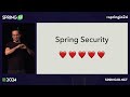 Spring Security Architecture Principles by Daniel Garnier-Moiroux @ Spring I/O 2024