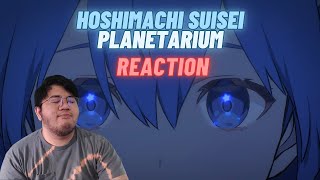 hololive Reaction - Hoshimachi Suisei: Planetarium || Simply Beautiful!