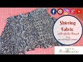 How to Shirr Fabric with Elastic Thread | Shirring | Brother Sewing Machine | Quick Sewing Tips #10