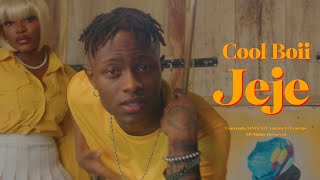 Cool Boii - Jeje (Official Music Video)